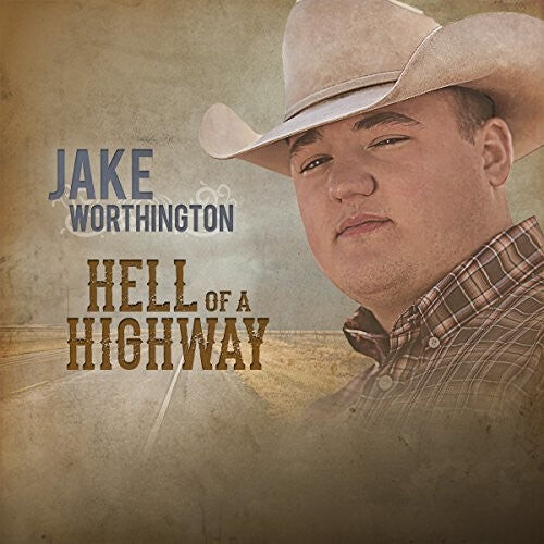 

CD диск Worthington, Jake: Hell Of A Highway