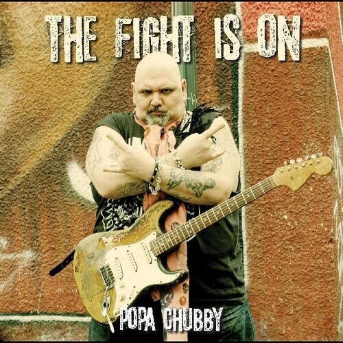 

Виниловая пластинка Popa Chubby - Fight Is On