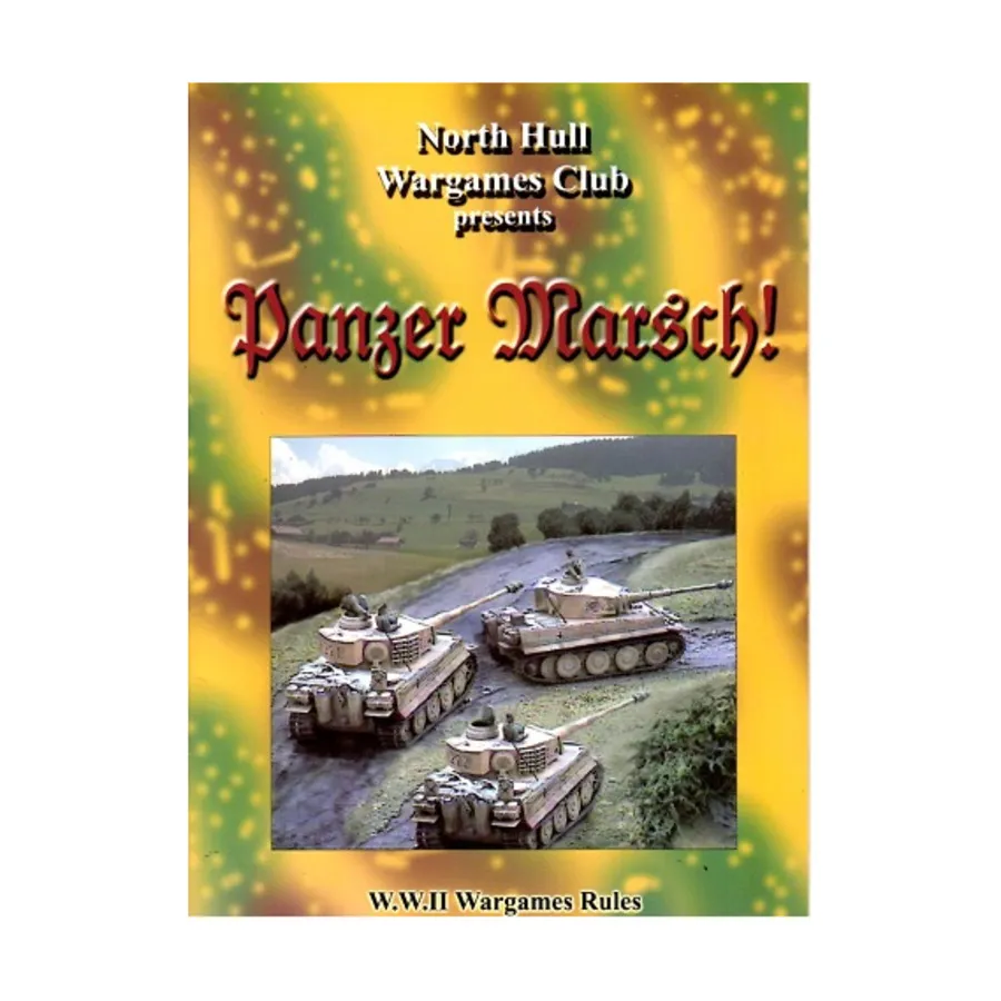 

Танковый марш!, Historical Miniature Rules (North Hull Wargames Club)
