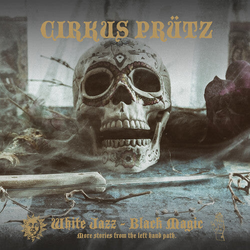 

Виниловая пластинка Cirkus Prutz: White Jazz - Black Magic
