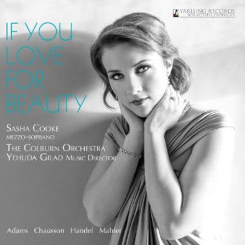 

CD диск Adams / Cooke / Colburn Orchestra / Gilad: If You Love for Beauty