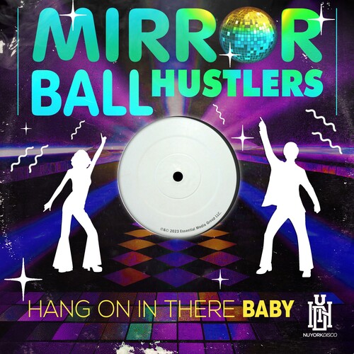 

CD диск Mirror Ball Hustlers: Hang On In There Baby