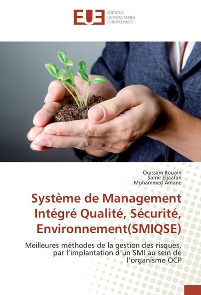 

Система комплексного управления качеством, безопасностью и окружающей средой (SMIQSE) Editions Universitaires