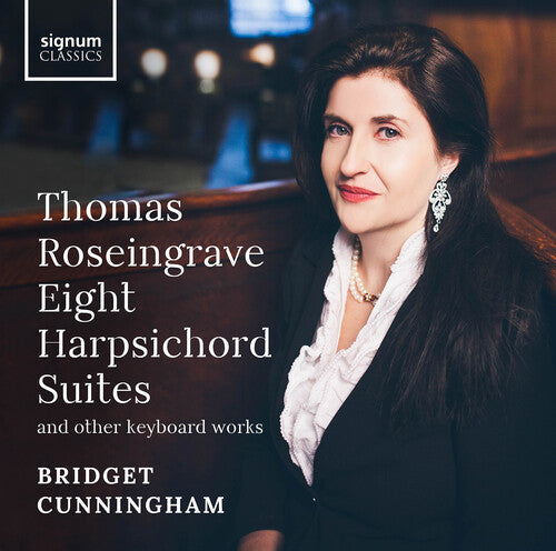 

CD диск Roseingrave / Scarlatti / Cunningham: Roseingrave: Eight Harpsichord Suites & Other Keyboard Works