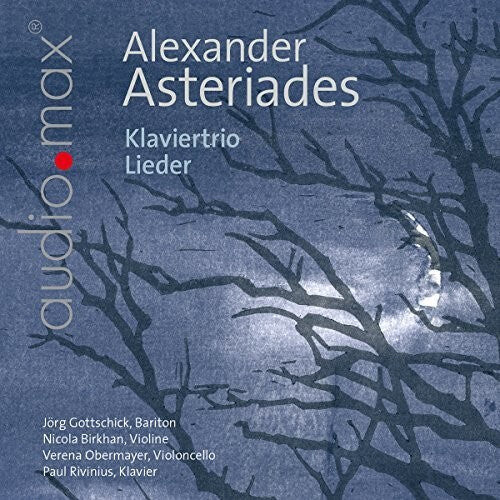 

CD диск Asteriades, Alexander / Gottschick, Jorg / Birkhan: Alexander Asteriades: Klaviertrio Lieder