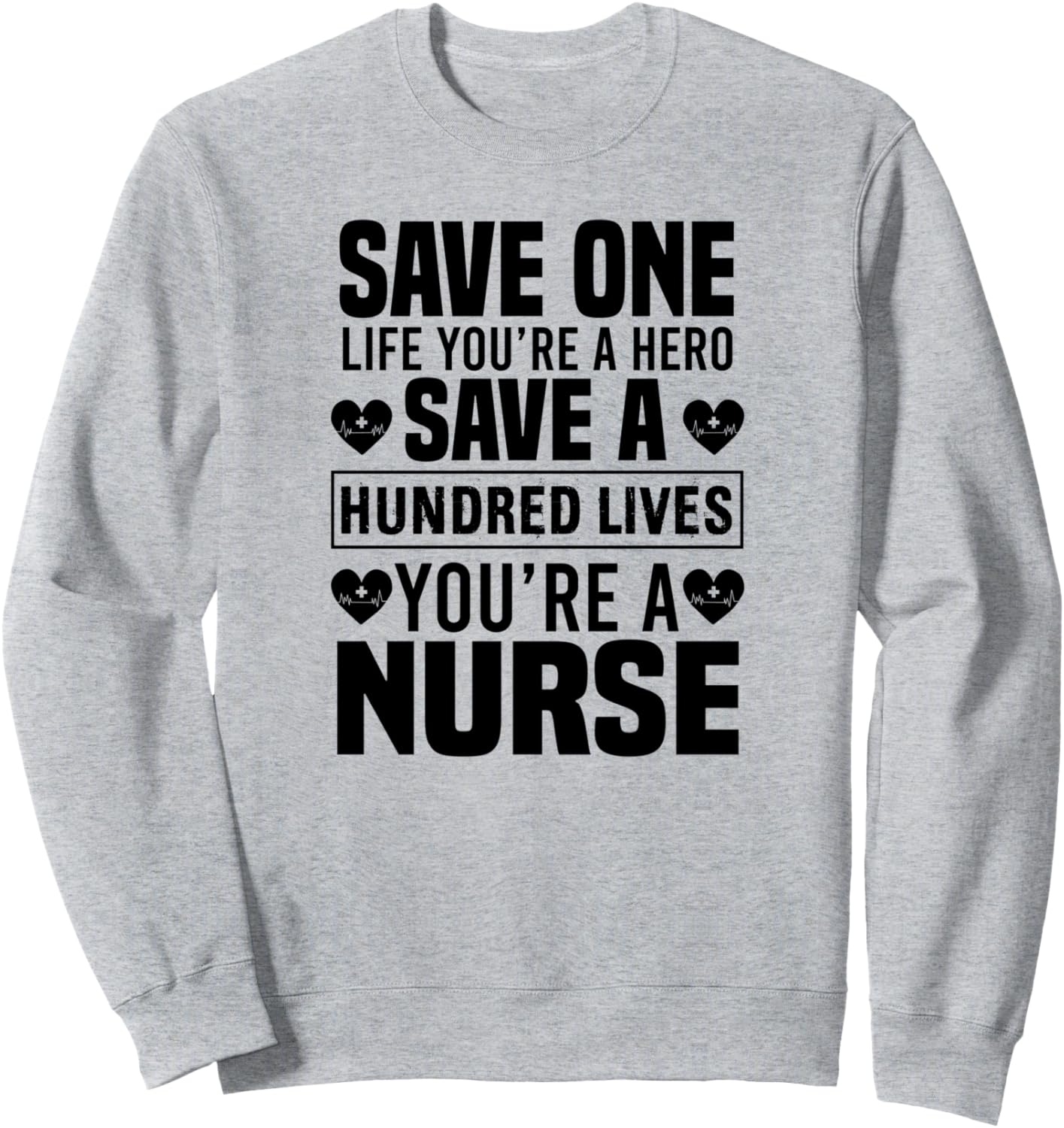 

Спаси одну жизнь, ты герой! - Забавная толстовка для медсестры Save One Life You'Re A Hero Nurse, серый