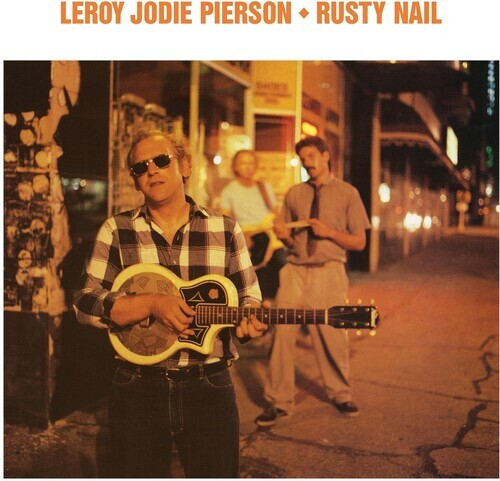 

CD диск Pierson, Leroy Jodie: Rusty Nail