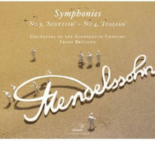 

CD диск Mendelssohn / Bruggen / Orchestra of the Eighteen: Symphonies Nos 3 & 4