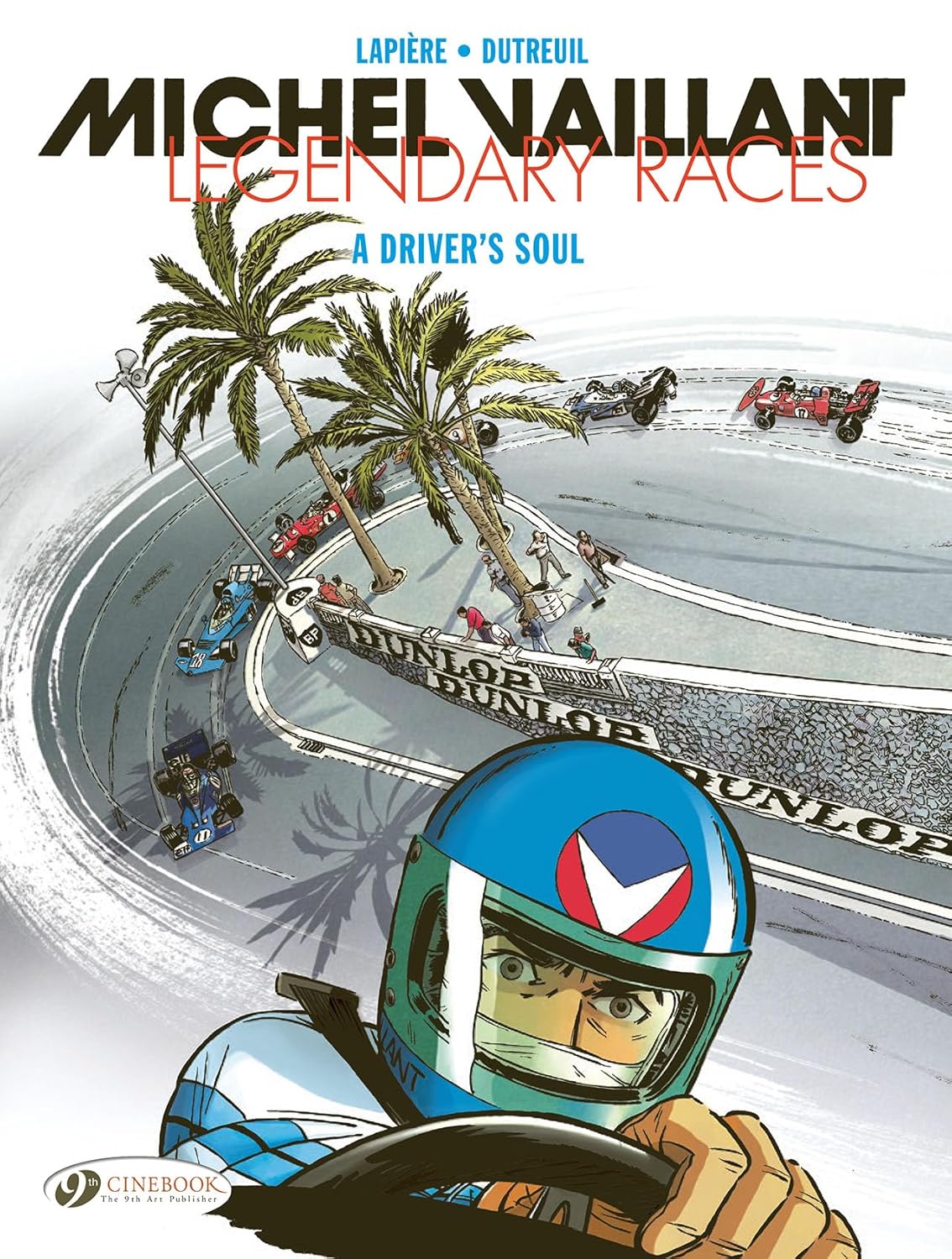

A Driver's Soul (Michel Vaillant - Legendary Races) (Cinebook)