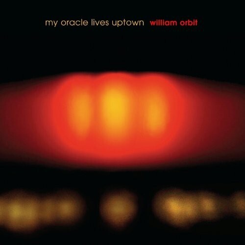 

Виниловая пластинка Orbit, William: My Oracle Lives Uptown