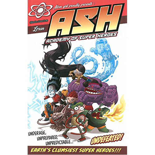 

Книга Ash: Academy Of Super-Heroes (Paperback)