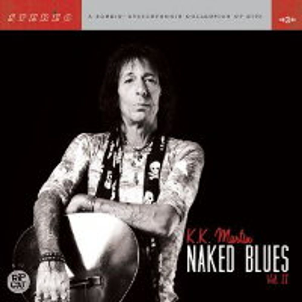 

Диск CD Vol. 2-Naked Blues - K.K. Martin