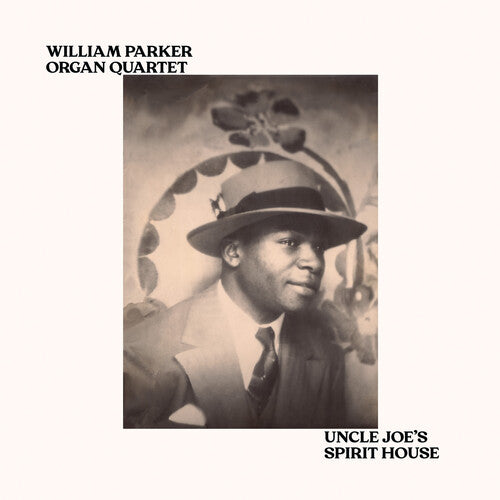 

Виниловая пластинка Parker, William Organ Quartet: Uncle Joe's Spirit House