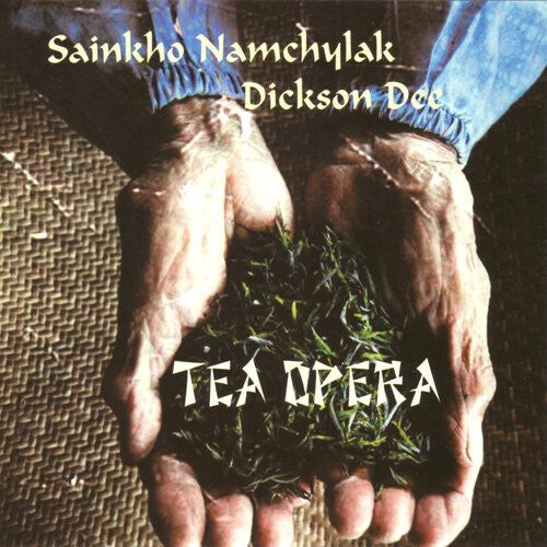 

CD диск Namchylak, Sainkh / Dee, Dickson: Tea Opera