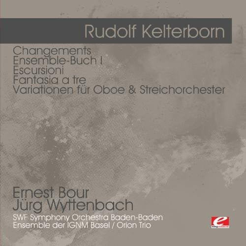 

CD диск Kelterborn, Rudolf: Changements - Ensemble-Buch I