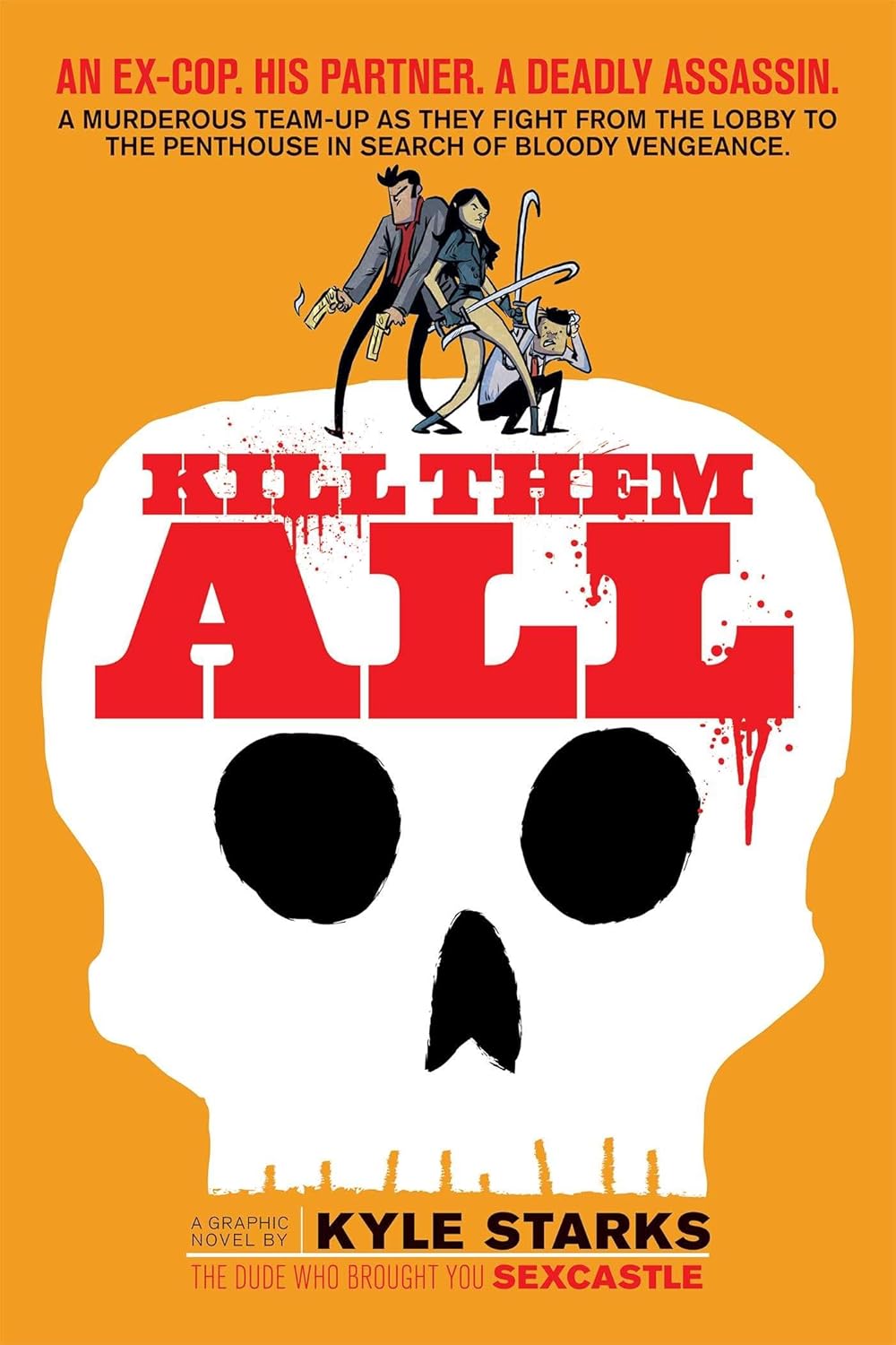 

Kill Them All (Oni Press)