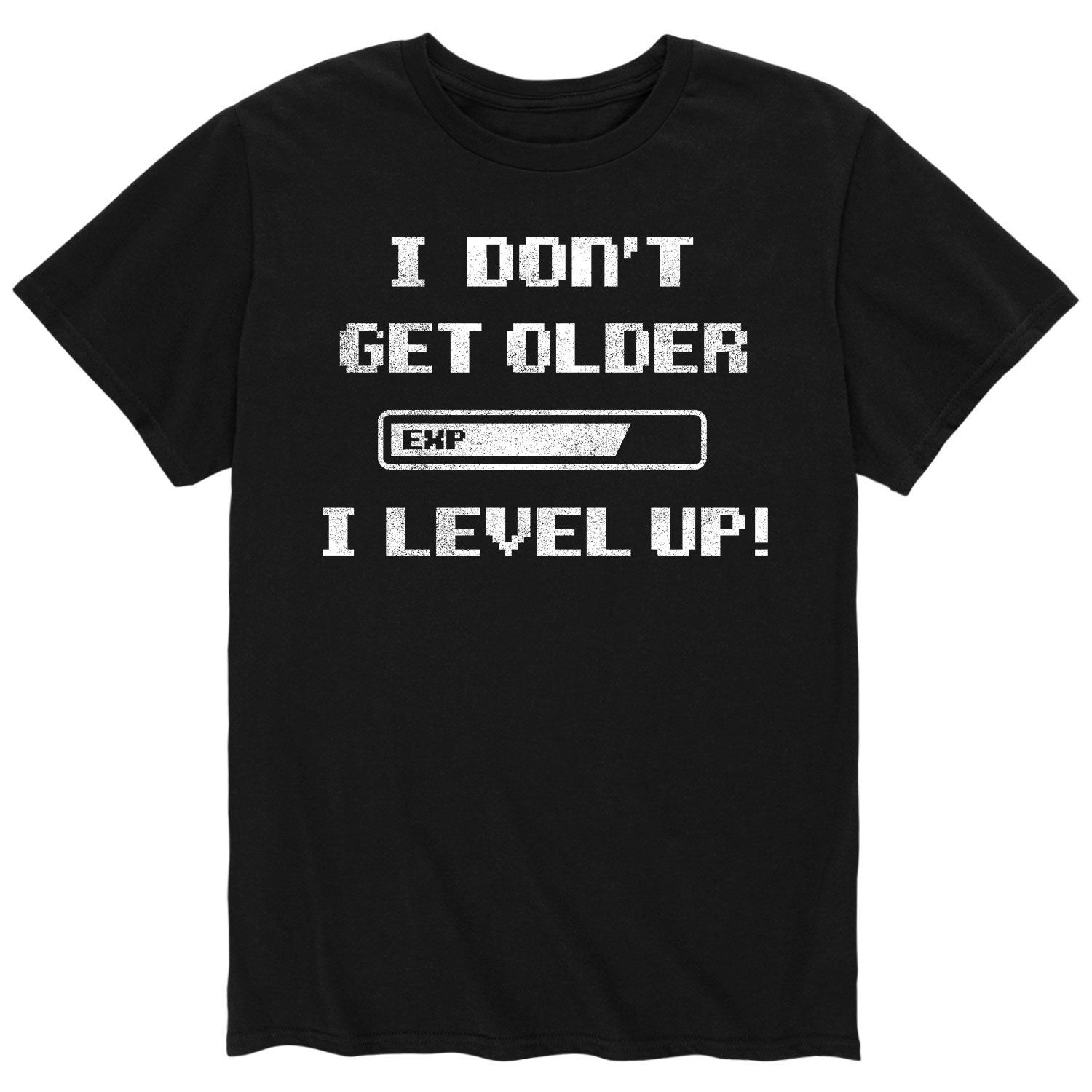 

Мужская футболка I Not Get Old I Level Up Licensed Character