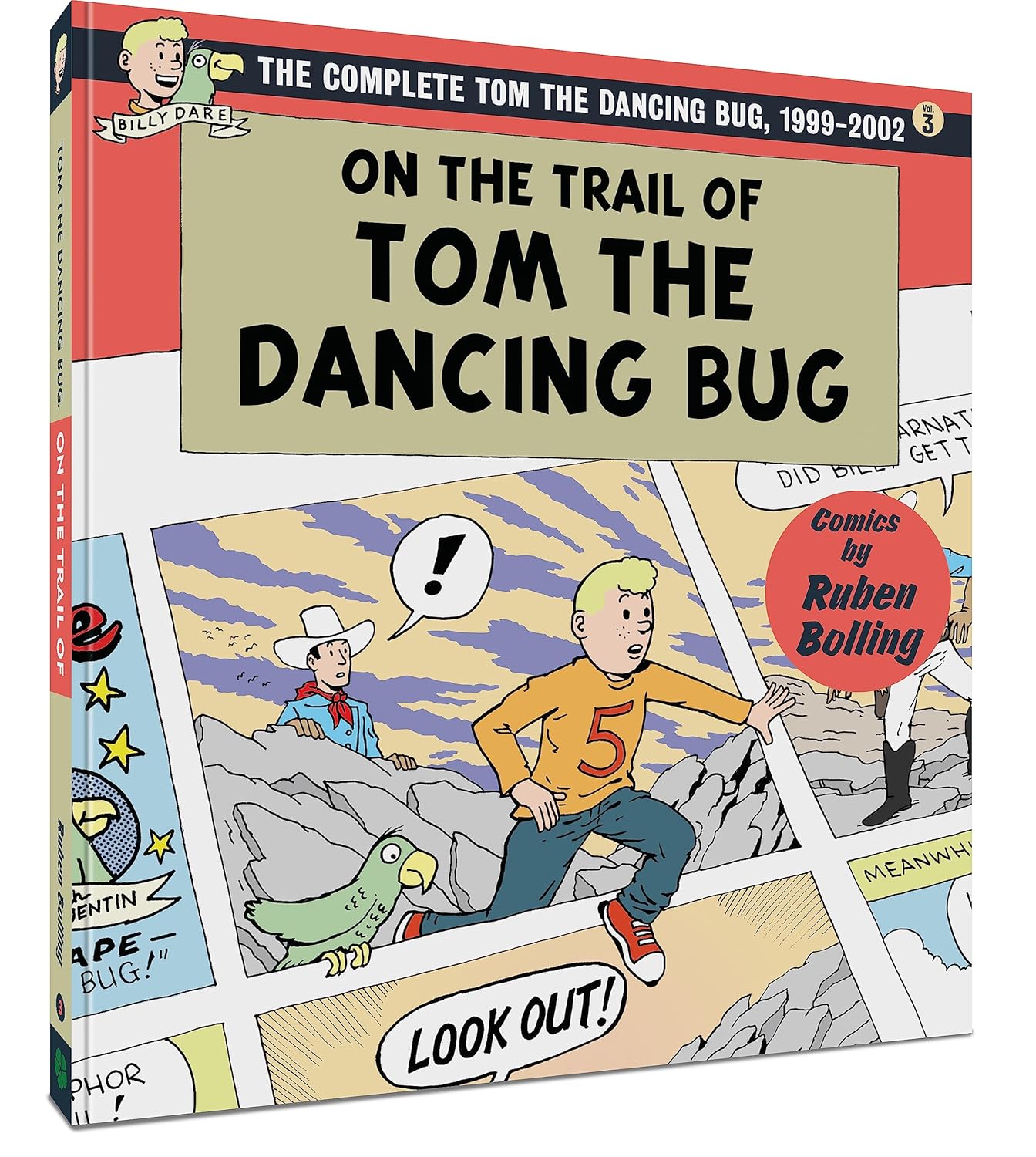 

On the Trail of Tom the Dancing Bug: The Complete Tom the Dancing Bug, Vol. 3 1999-2002 (Clover Press)