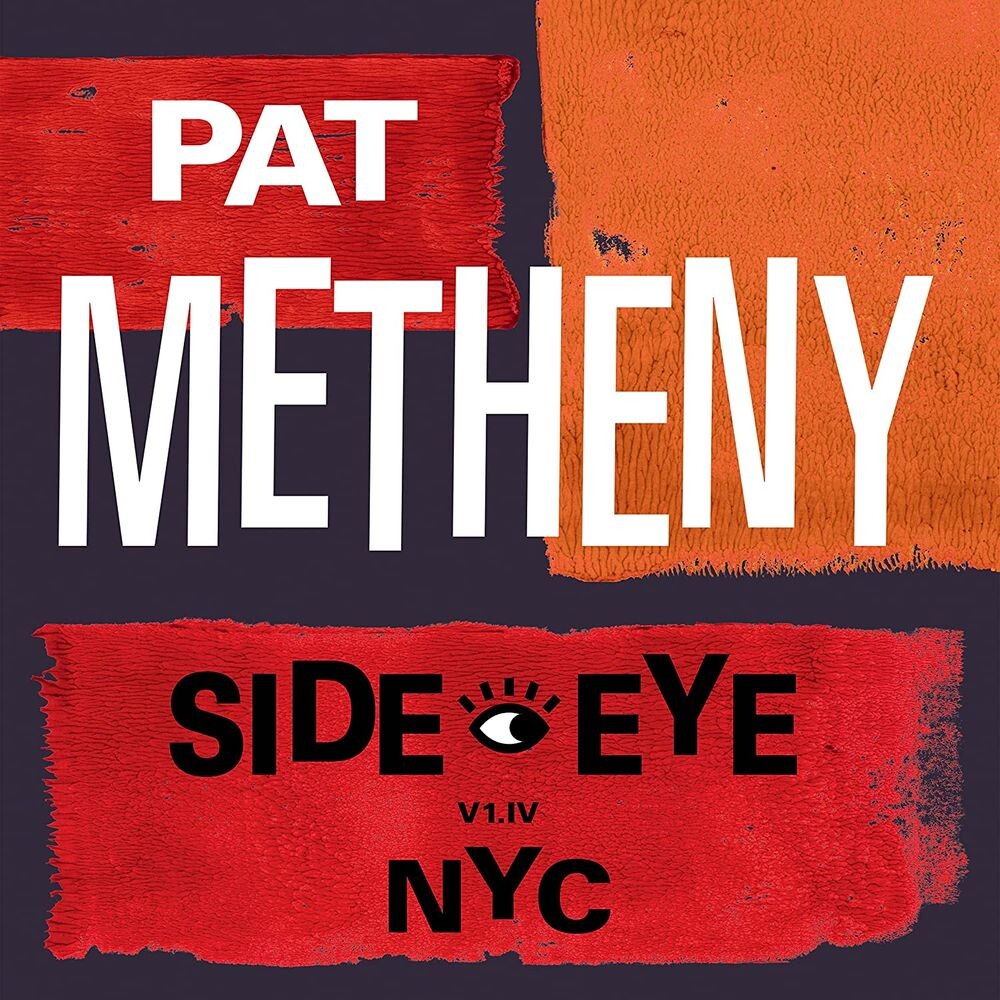 

Виниловая пластинка LP Side-Eye NYC (V1.IV) - Pat Metheny