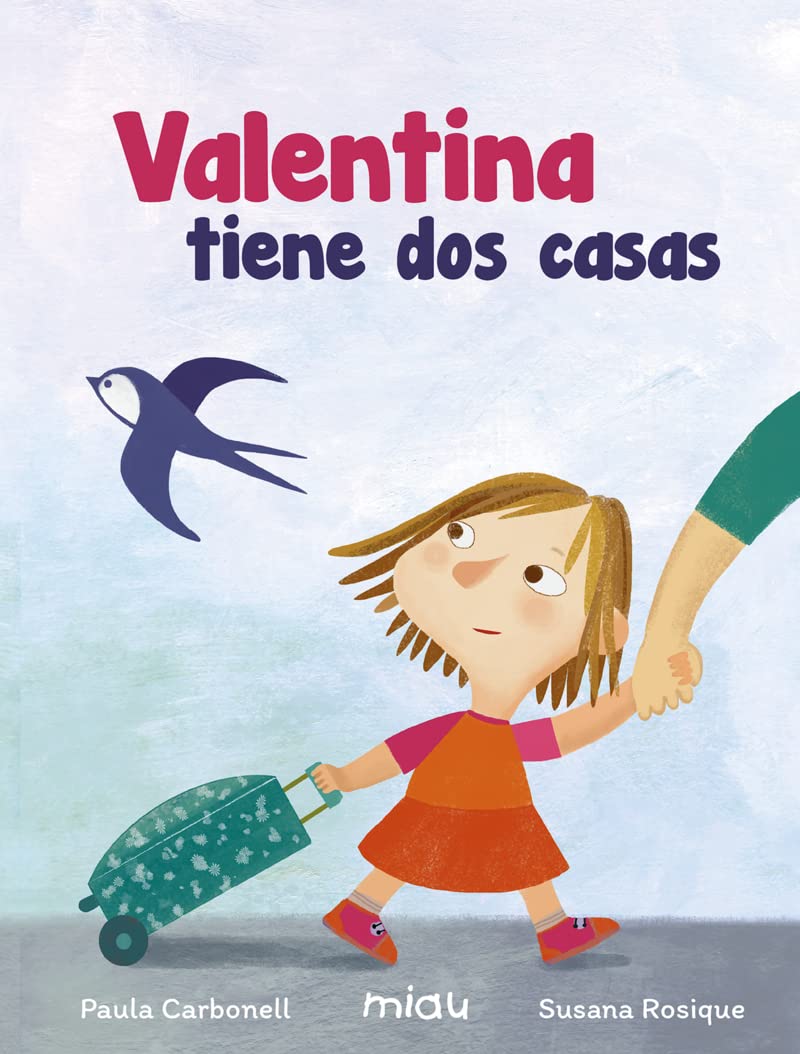 

Valentina tiene dos casas (Ediciones Jaguar)