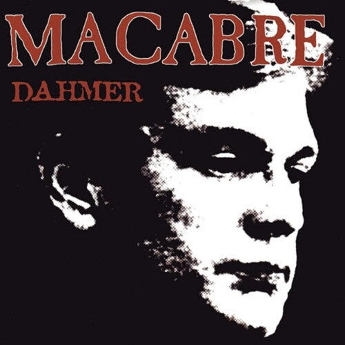 

CD диск Macabre: Dahmer (Remastered)