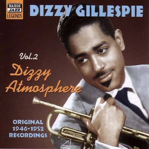 

CD диск Gillespie, Dizzy: Vol. 2-Dizzy Atmosphere