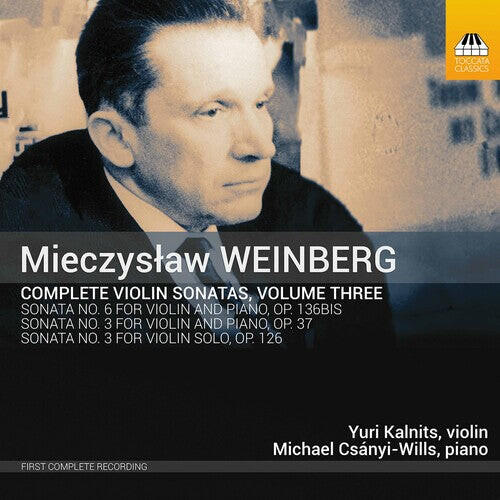

CD диск Weinberg / Kalnits / Csanyi-Wills: Complete Violin Sonatas 3