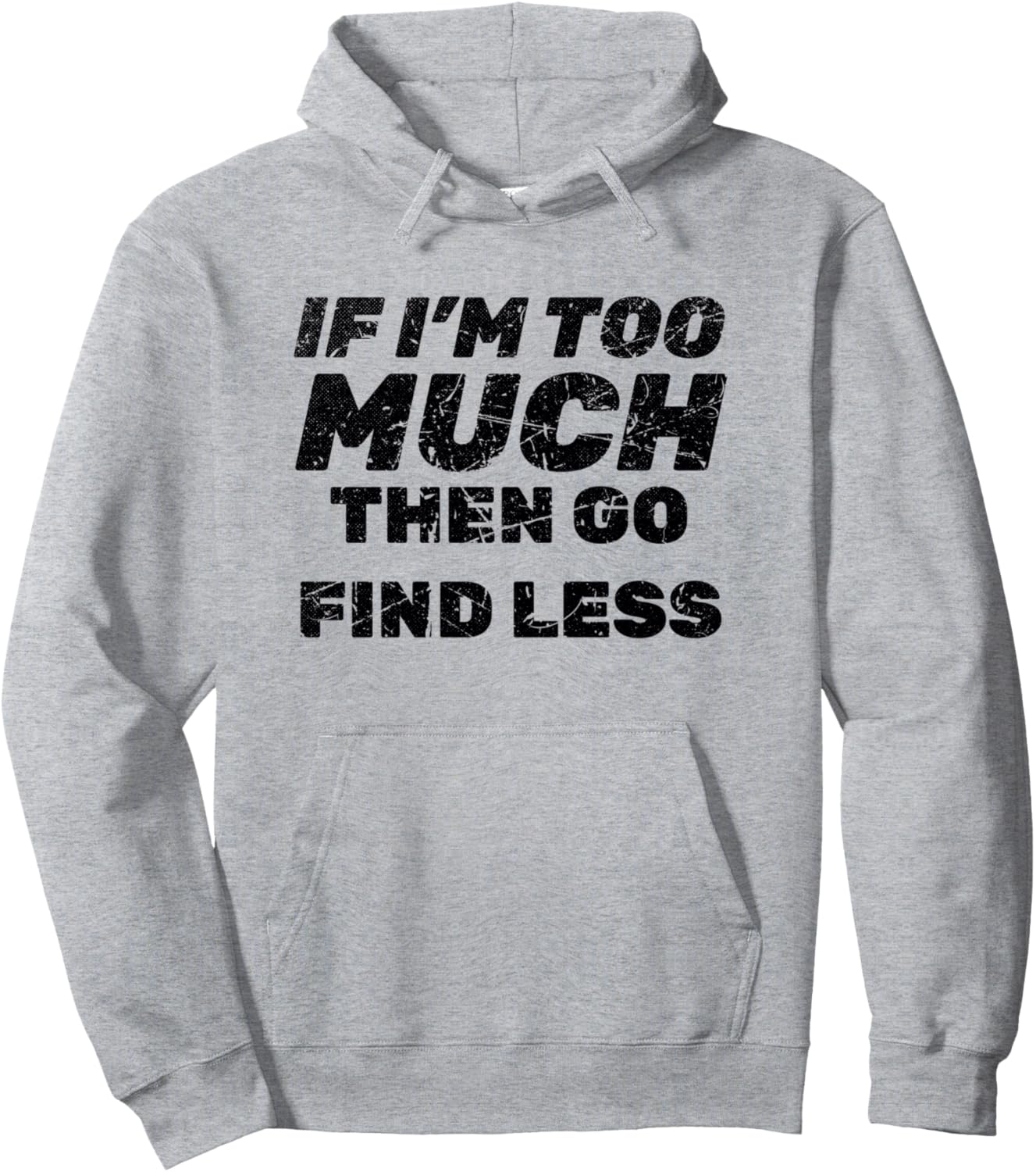 

Забавная саркастическая толстовка с надписью Если это слишком много, попросите меньше If It'S Too Much, Reduce The Collection., серый