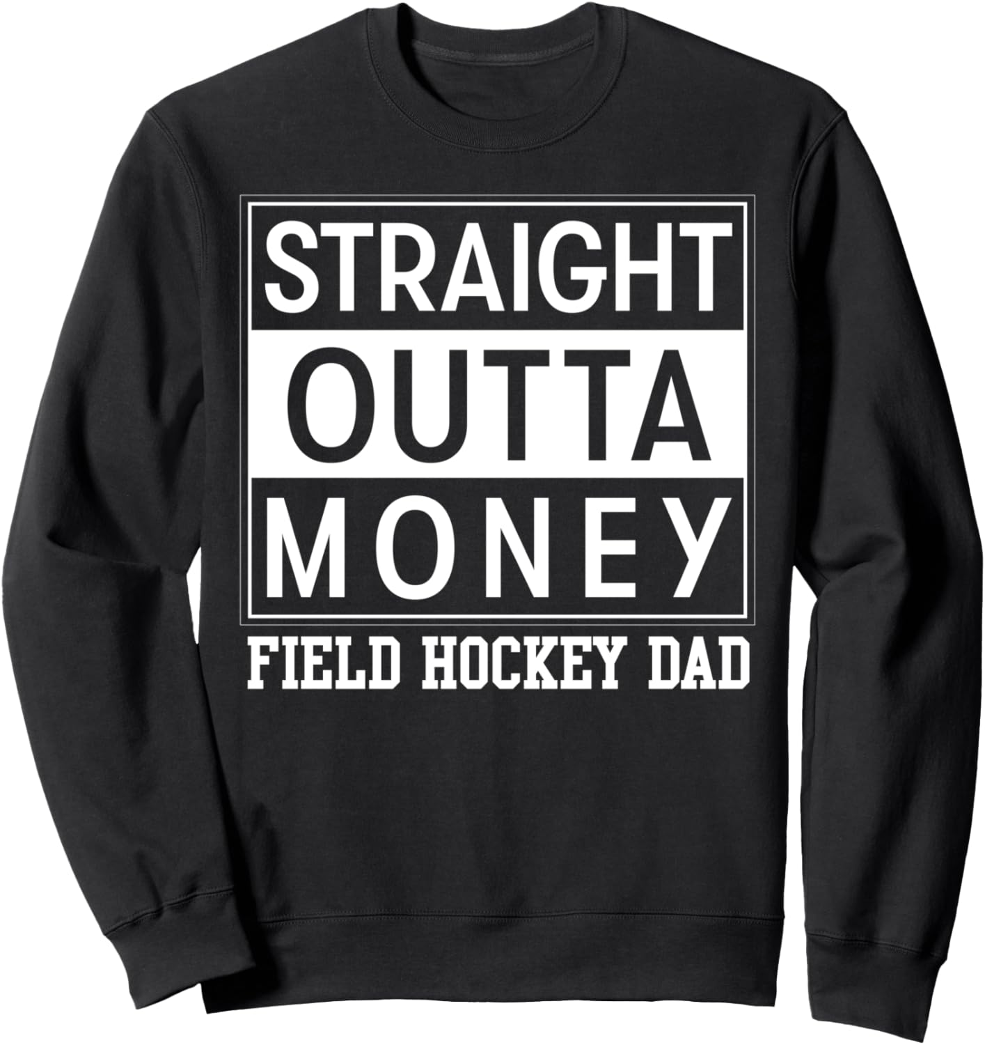 

Забавная толстовка с цитатой о хоккее на траве для папы Straight Outta Money Field Hockey Dad, черный