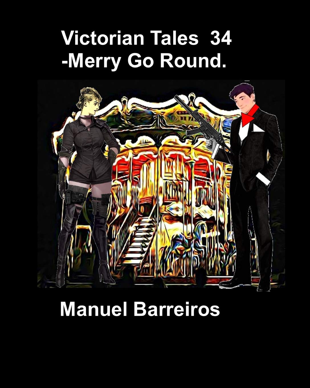 

Victorian Tales 34 - Merry Go Round (Independently published)