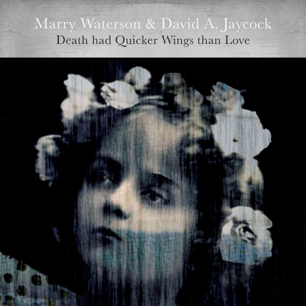 

Виниловая пластинка LP Death Had Quicker Wings Than Love - Marry Waterson, David A Jaycock