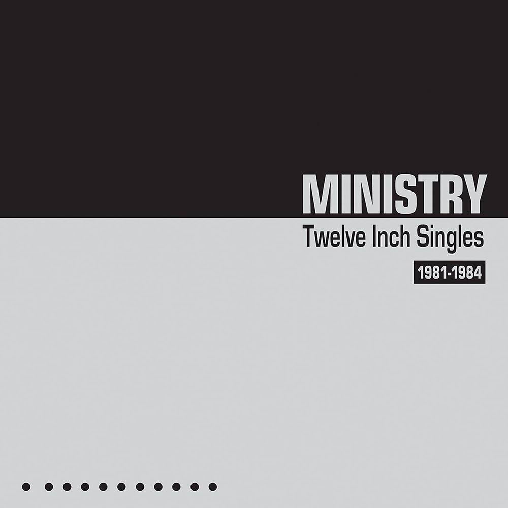 

Диск CD Twelve Inch Singles 1981-1984 [Expanded Edition] - Ministry
