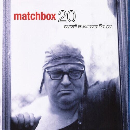 

Виниловая пластинка Matchbox Twenty - Yourself Or Someone Like You