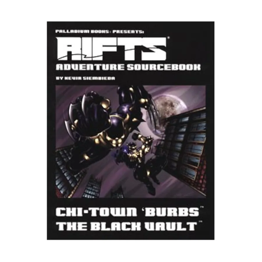 

Chi-Town 'Burbs - The Black Vault, Rifts - Adventure Books, мягкая обложка