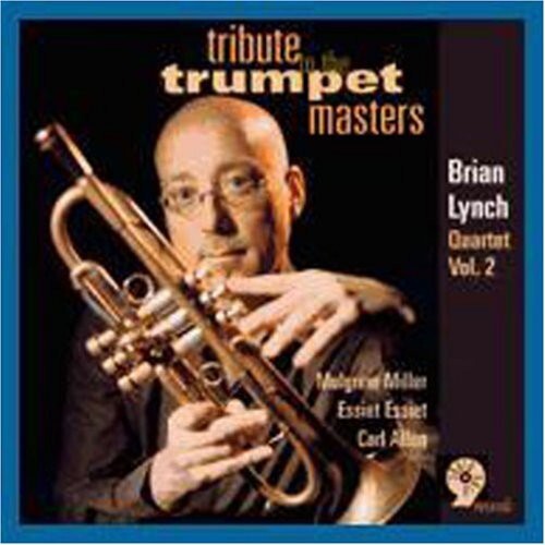 

CD диск Lynch, Brian: Tribute To The Trumpet Masters