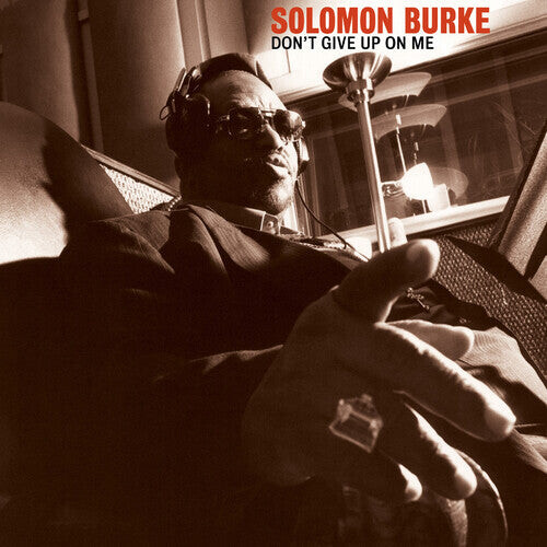 

CD диск Burke, Solomon: Don't Give Up On Me - Anniversary Edition