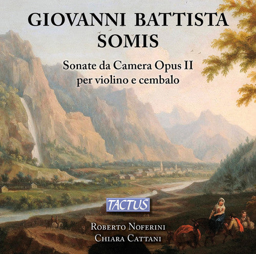 

CD диск Somis / Noferini / Cattani: Sonate Da Camera for Violin & Continuo