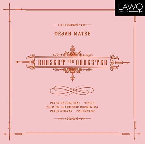 

CD диск Matre / Oslo Philharmonic Orchestra: Konsert for Orkester