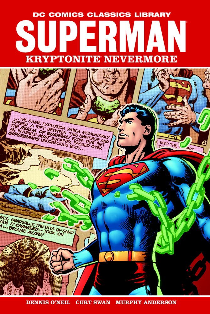 

Superman: Kryptonite Nevermore (DC Comics Classics Library) (DC Comics)