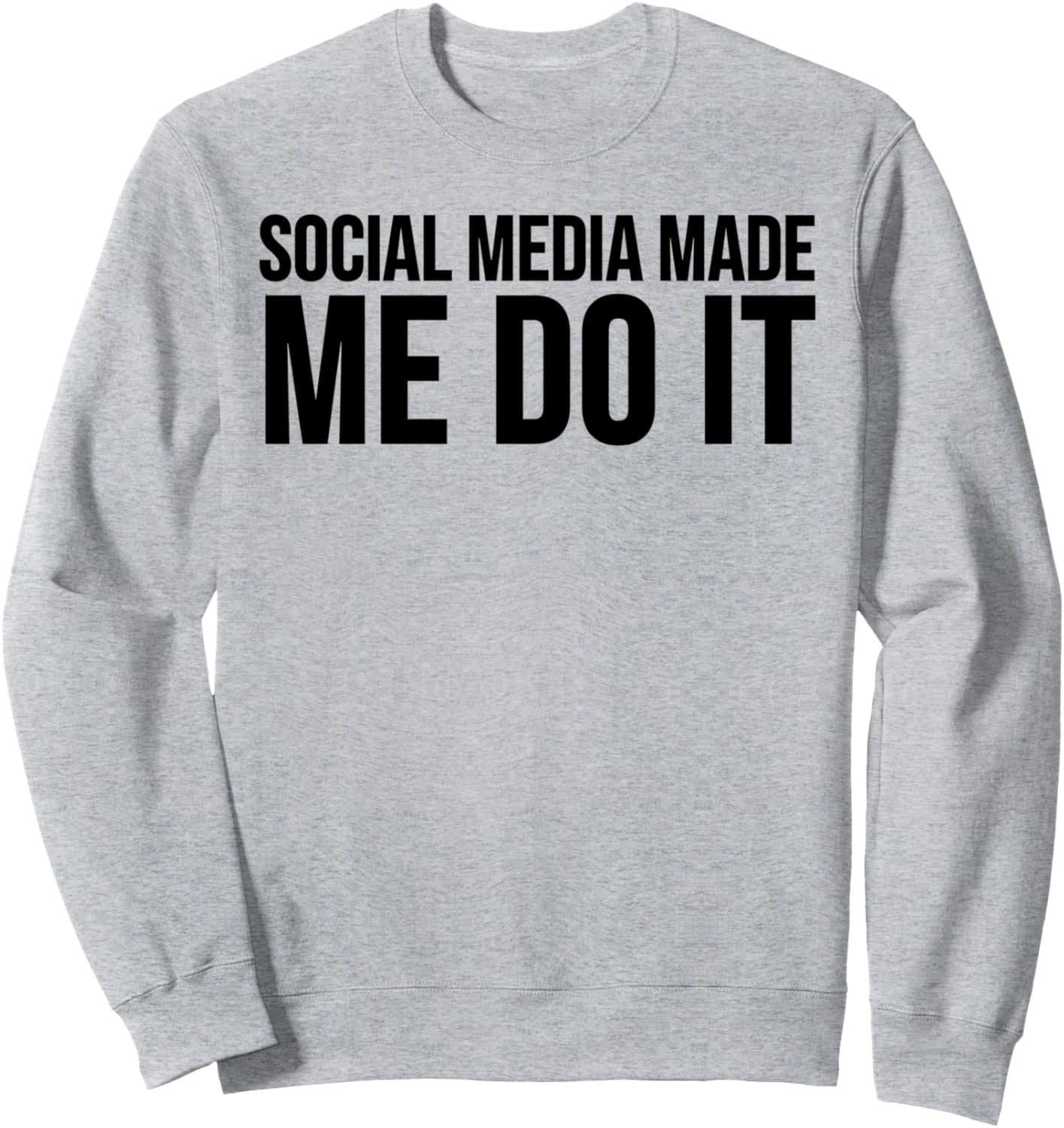 

Забавная толстовка с надписью Социальные сети заставили меня это сделать Social Media Made Me Do It, серый