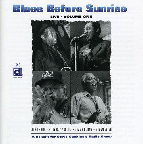 

CD диск Blues Before Sunrise: Live 1 / Various: Blues Before Sunrise: Live, Vol. 1