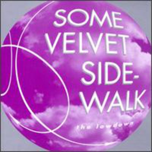 

CD диск Some Velvet Sidewalk: Lowdown