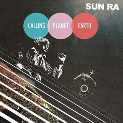 

Виниловая пластинка Sun Ra: Calling Planet Earth