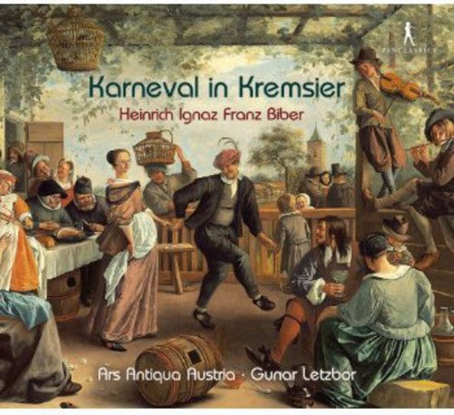 

CD диск Biber / Ars Antiqua Austria / Letzbor: Karneval in Kremsier