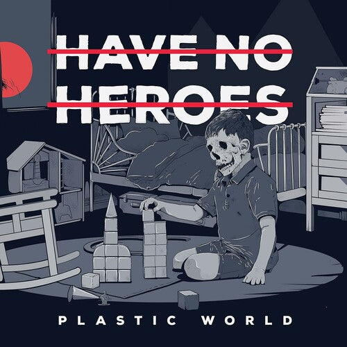 

Виниловая пластинка Have No Heroes: Plastic World - Red W/black Splatter