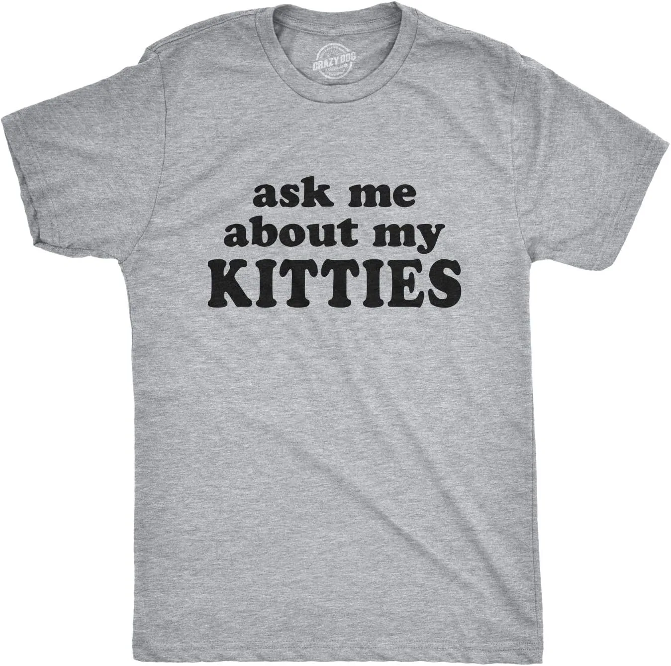 

Мужская футболка Funny Cat с оскорбительной надписью Crazy Dog T-Shirts