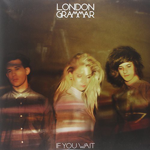 

Виниловая пластинка London Grammar: If You Wait