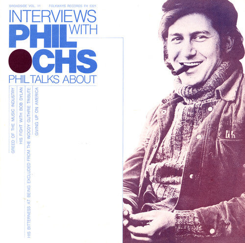 

CD диск Ochs, Phil: Broadside Ballads 11: Interviews with Phil Ochs