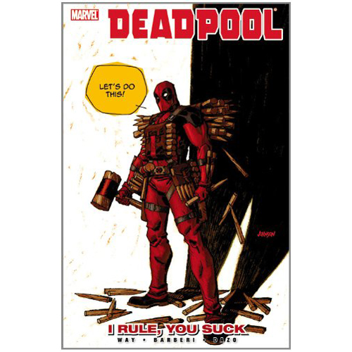 

Книга Deadpool Vol.6: I Rule, You Suck (Hardback)