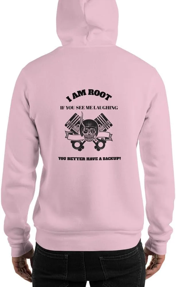 generic Толстовка Unisex I Am Root If You See Me Laughing You Better Have A Backup (черный текст)